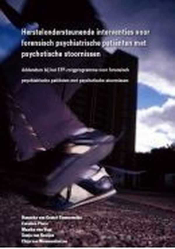 Addendum bij het EFP-zorgprogramma voor forensisch psychiatrische patiënten met psychotische stoornissen