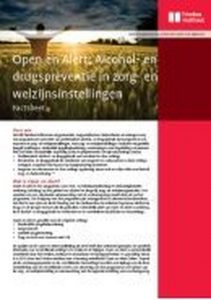 Factsheet Open en Alert: Alcohol- en drugspreventie in zorg- en welzijnsinstellingen