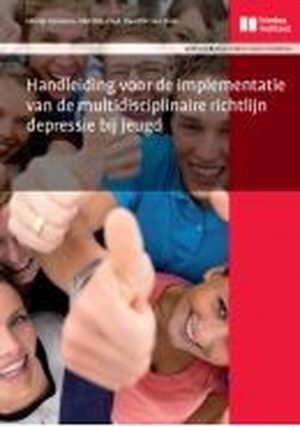 Handleiding voor de implementatie van de multidisciplinaire richtlijn depressie bij jeugd