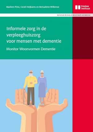 Informele zorg in de verpleeghuiszorg voor mensen met dementie