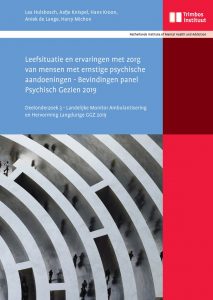 Leefsituatie en ervaringen met zorg van mensen met ernstige psychische aandoeningen