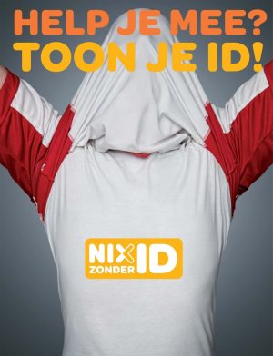 Poster 2 NIXzonderID: Help je mee? Toon je ID!