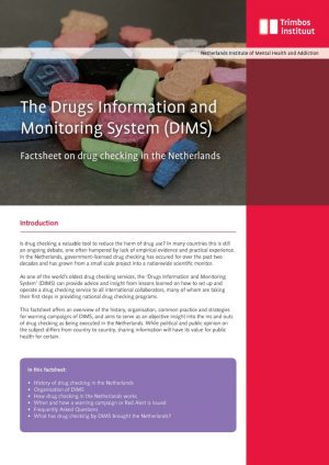 The Drugs Information and Monitoring System (DIMS)