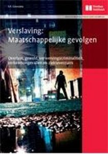 Verslaving: Maatschappelijke gevolgen