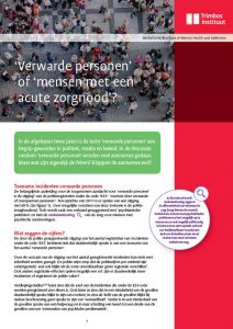 Verwarde personen' of 'mensen met acute zorgnood?'