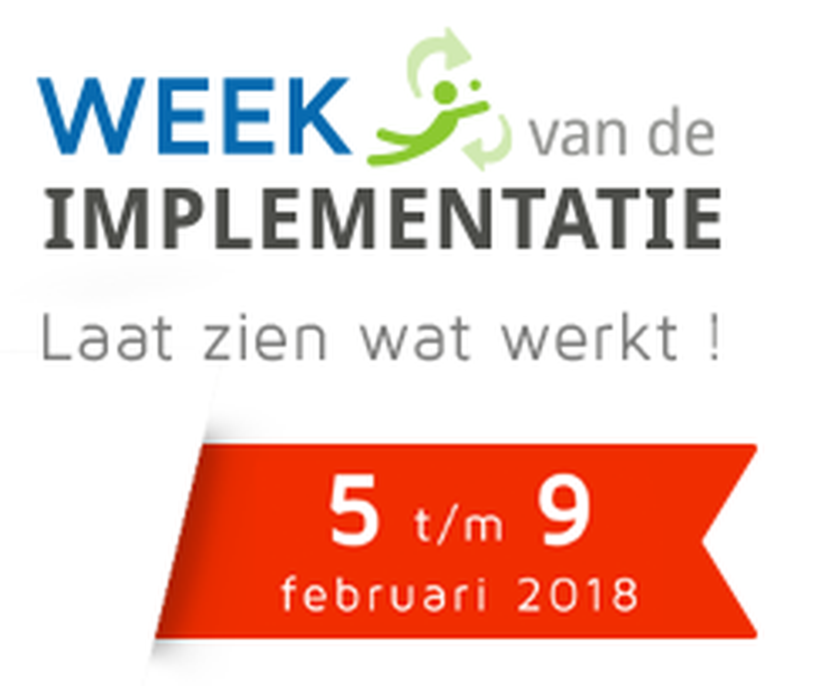 Week van de Implementatie - 5 t/m 9 februari 2018