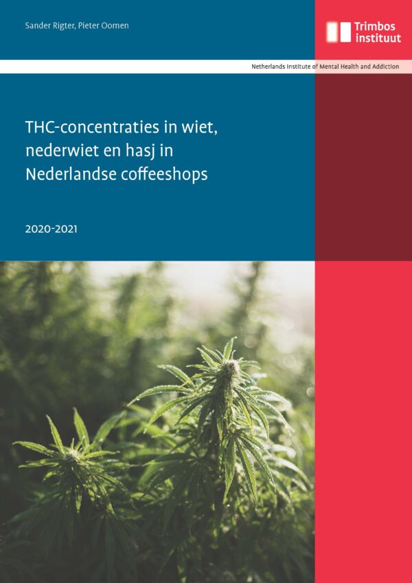 THC-concentraties in wiet, nederwiet en hasj in Nederlandse coffeeshops