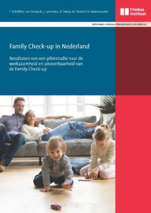 Resultaten van een pilotstudie naar de werkzaamheid en uitvoerbaarheid van de Family Check-up