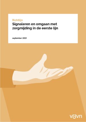 Richtlijn Signaleren en omgaan met zorgmijding in de eerste lijn