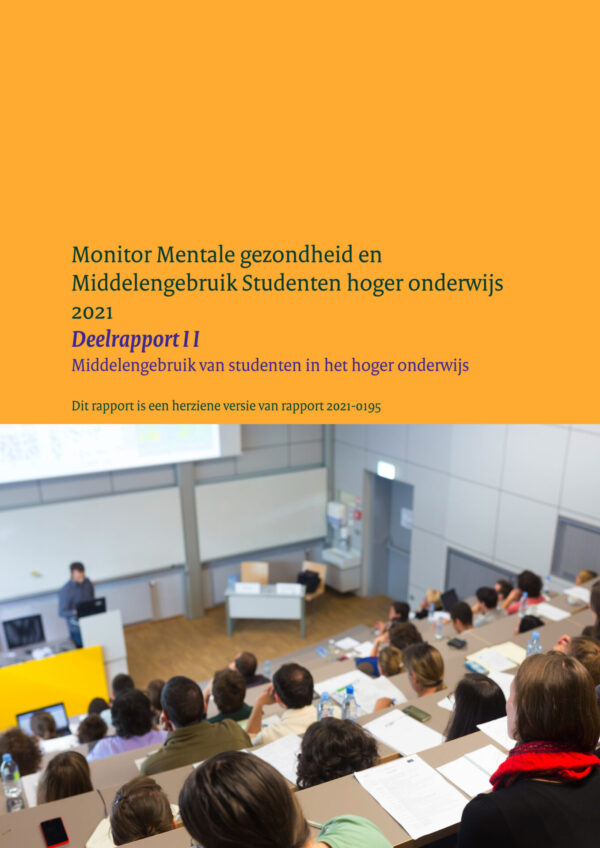Monitor Mentale gezondheid en Middelengebruik Studenten hoger onderwijs