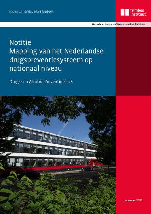 Mapping van het Nederlandse drugspreventiesysteem op nationaal niveau