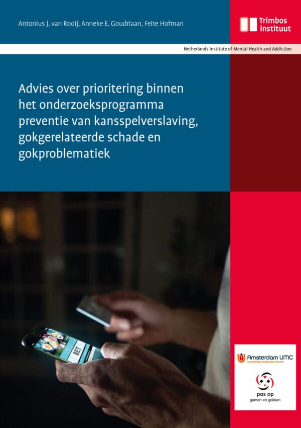Advies over prioritering binnen het onderzoeksprogramma preventie van kansspelverslaving, gokgerelateerde schade en gokproblematiek