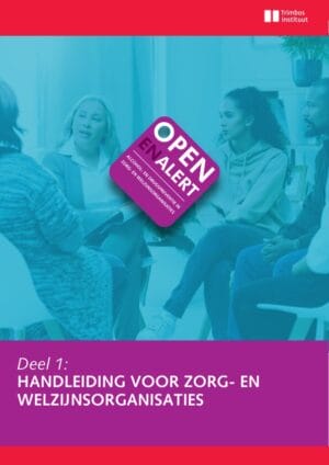 Open en Alert deel 1: handleiding voor zorg- en welzijnsorganisaties