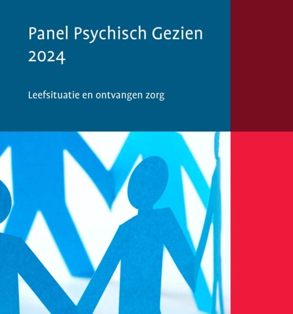 Panel Psychisch Gezien 2024: Leefsituatie en ontvangen zorg