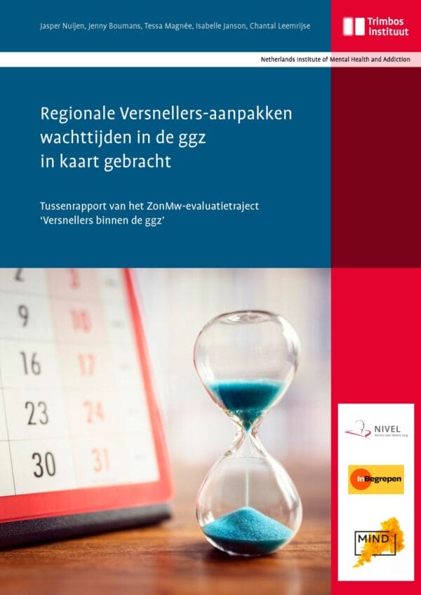 Regionale Versnellers-aanpakken wachttijden in de ggz in kaart gebracht