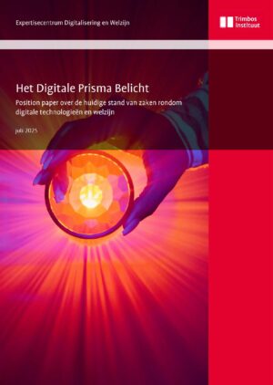 Position paper over de huidige stand van zaken rondom digitale technologieën en welzijn