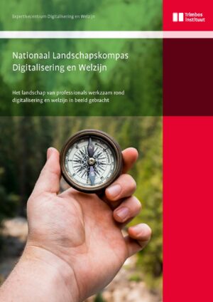Nationaal Landschapskompas Digitalisering en Welzijn
