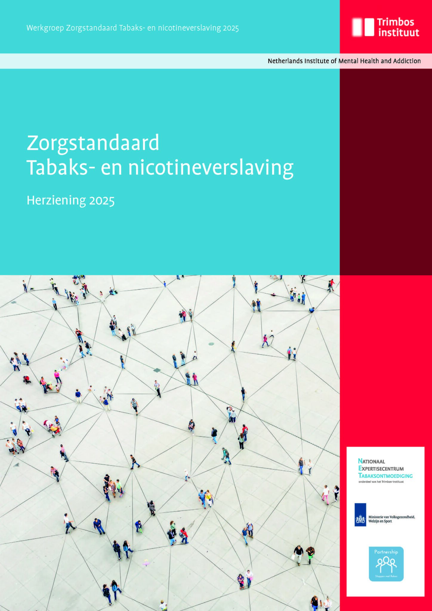 Trimbis Zorgstandaard Tabaks- en nicotineverslaving - Trimbos-instituut
