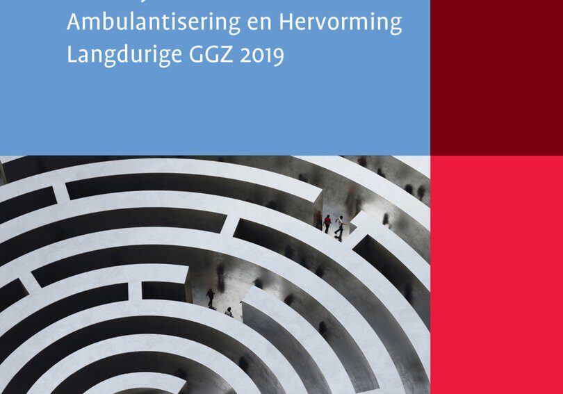 Landelijke Monitor Ambulantisering en Hervorming Langdurige GGZ 2019